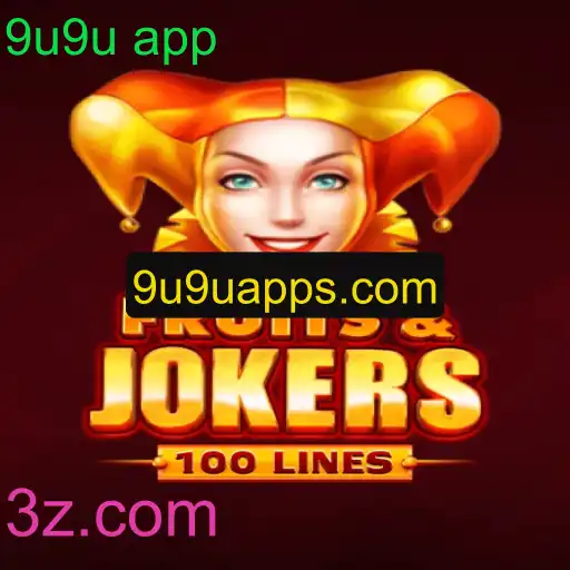 Descubra o Fascinante Mundo de FruitsAndJokers100 no 9u9u App