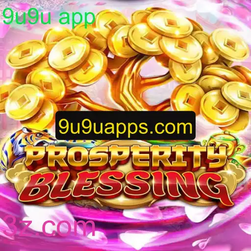 Descubra o Universo de ProsperityBlessing no 9u9u App